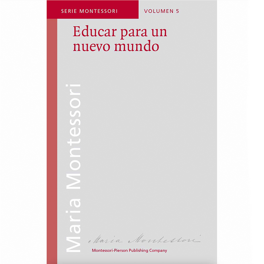 Educar Para Un Nuevo Mundo - Spanish - Nienhuis AMI
