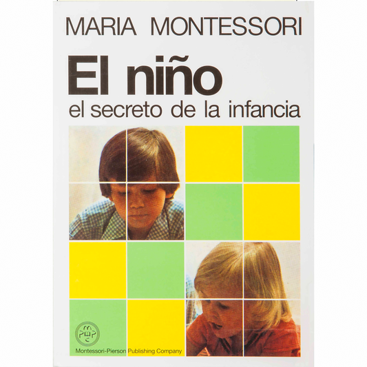 El Nino - The Secret Of Childhood - Spanish Edition - Nienhuis AMI