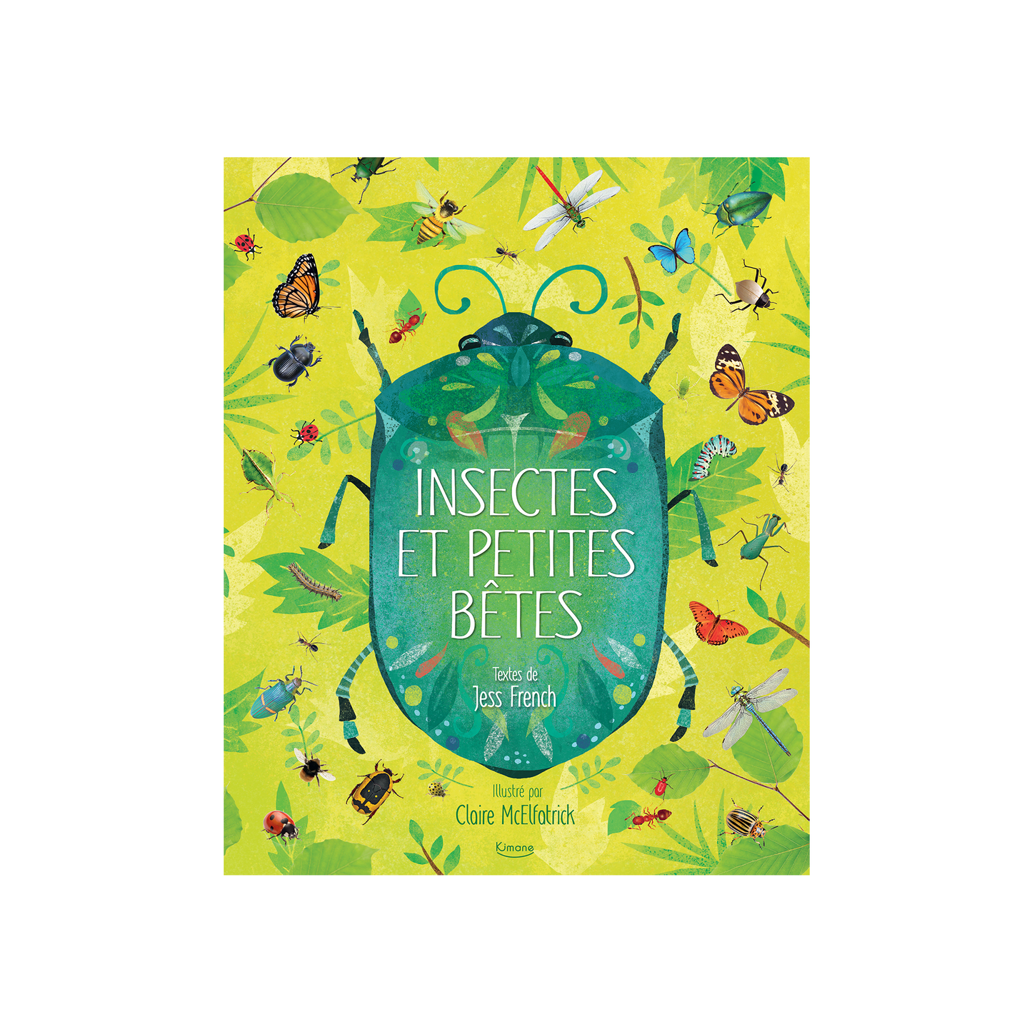 Insectes et petites bêtes -Kimane