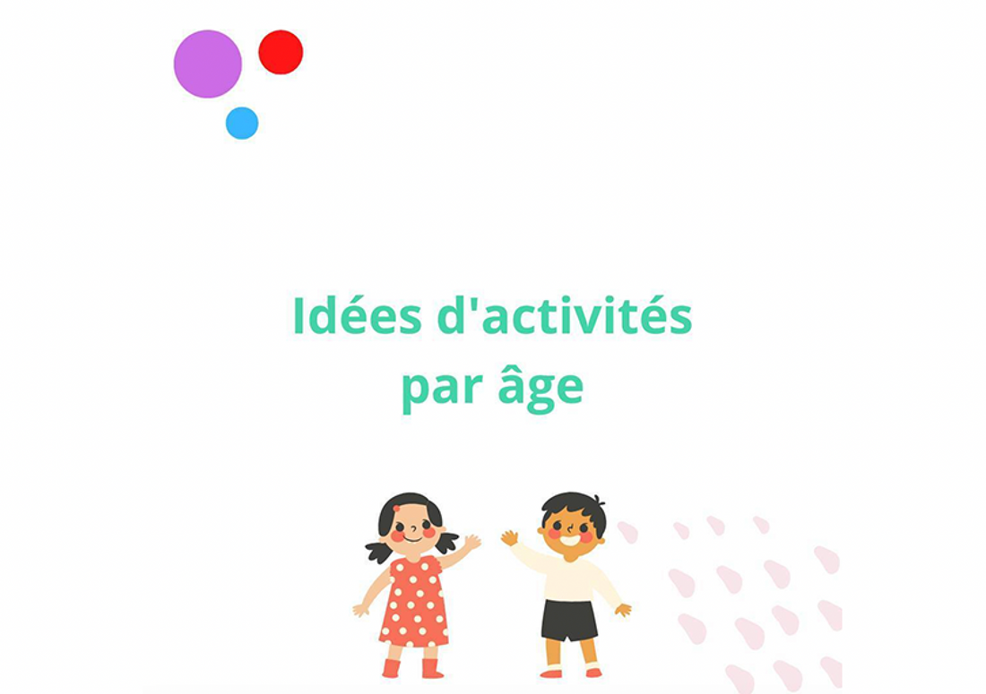 Idées d'activités par âge