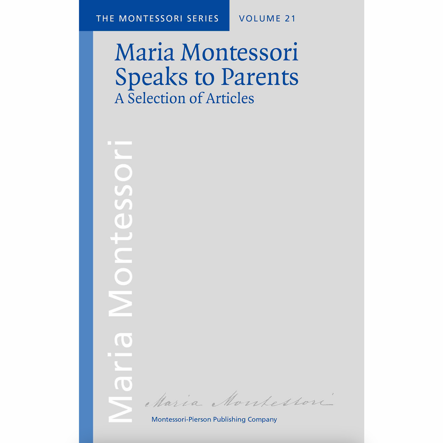 Maria Montessori speaks to parents - Nienhuis AMI
