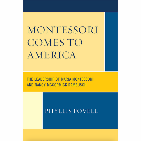 Montessori Comes To America - Nienhuis AMI
