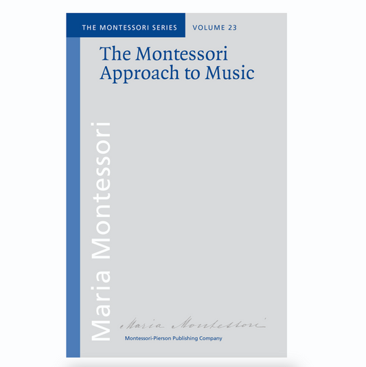 The Montessori Approach to Music - Nienhuis AMI