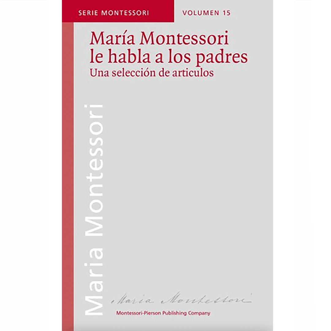 Maria Montessori Le Habla A Los Hablas - Nienhuis AMI