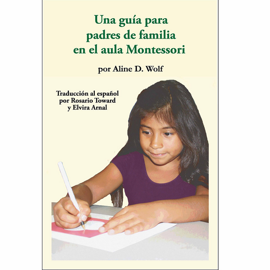 Guide des parents pour la classe Montessori - Edition espagnole - Nienhuis AMI