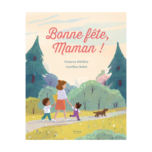 Bonne fête, maman ! -Kimane