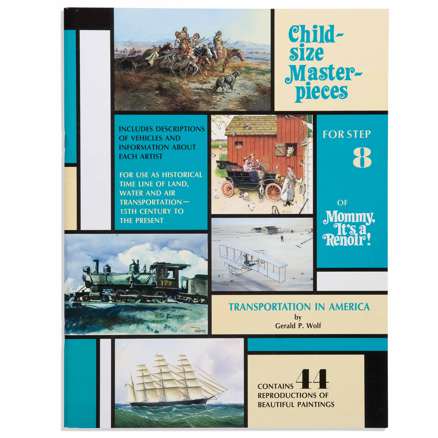 Child-Size Masterpieces: Transportation In America - Nienhuis AMI