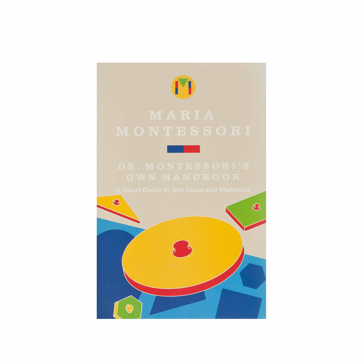 Dr. Montessori's Own Handbook - Nienhuis AMI