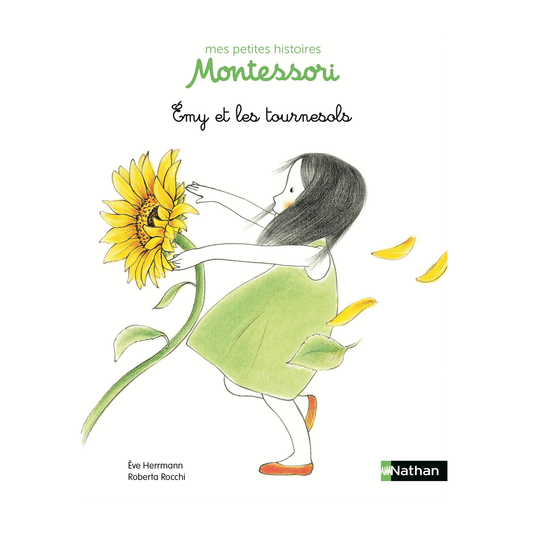 Emy et les tournesols - Petite histoire pédagogie Montessori -Nathan