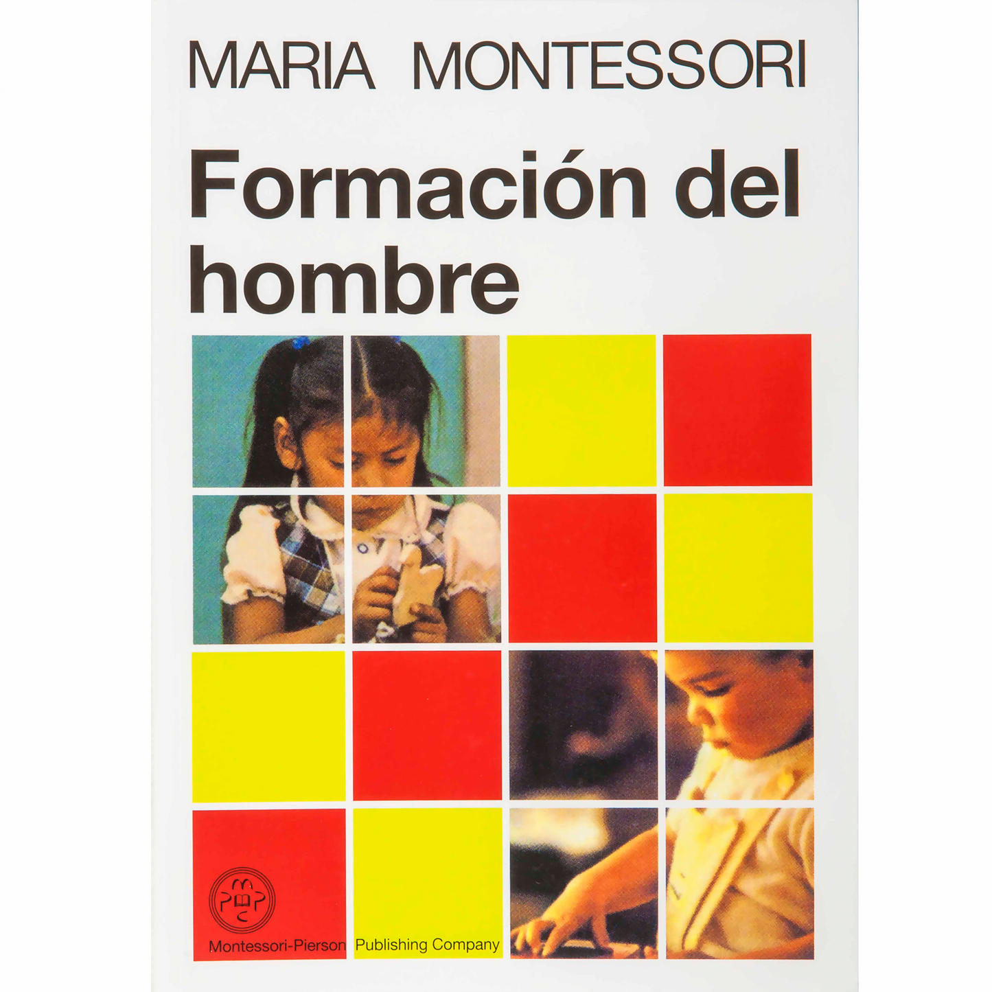 Formacion Del Hombre - Formation Of Man - Spanish Edition - Nienhuis AMI