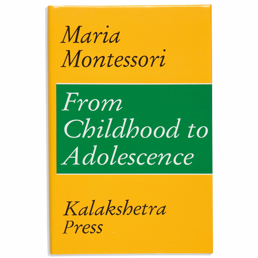 From Childhood To Adolescence - Kalakshetra - Nienhuis AMI