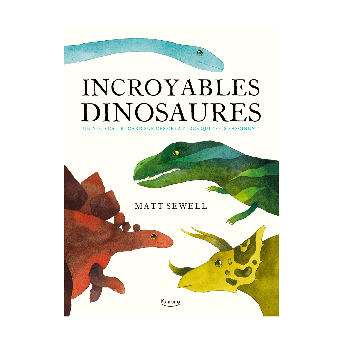 Incroyables dinosaures -Kimane