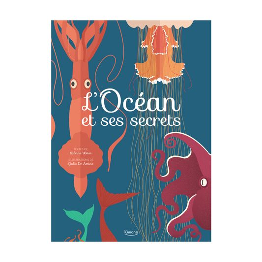 L'océan et ses secrets - collection merveilleux documentaires -Kimane