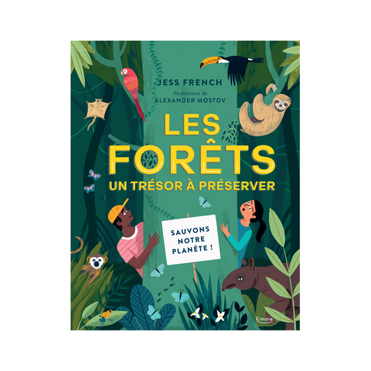 Les forêts, un trésor à préserver -Kimane