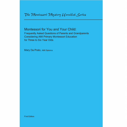 Montessori For You and Your Child - Nienhuis AMI