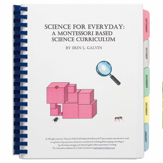 Science for Everyday: A Science Study Program Based on the Montessori Method - Nienhuis AMI