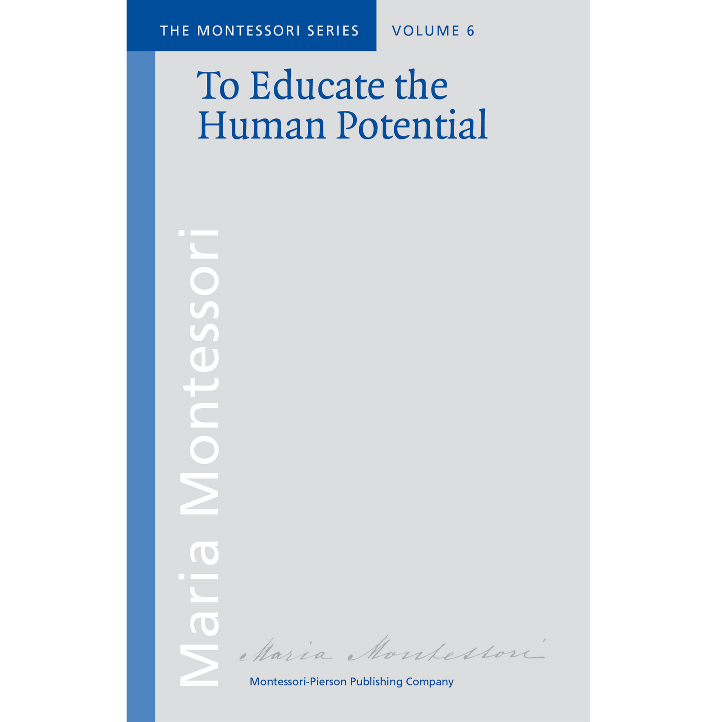 To Educate The Human Potential - Clio - Nienhuis AMI
